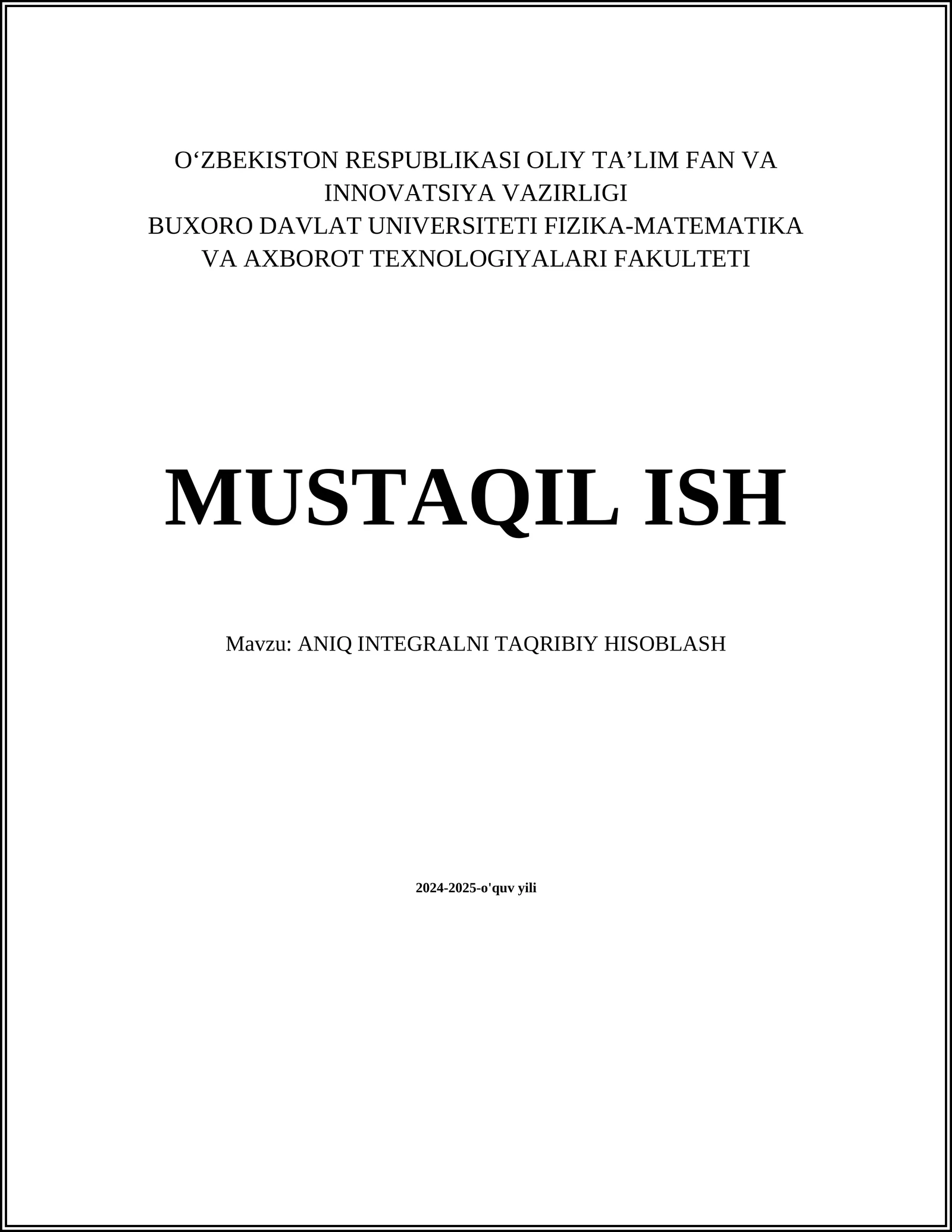 ANIQ INTEGRALNI TAQRIBIY HISOBLASH