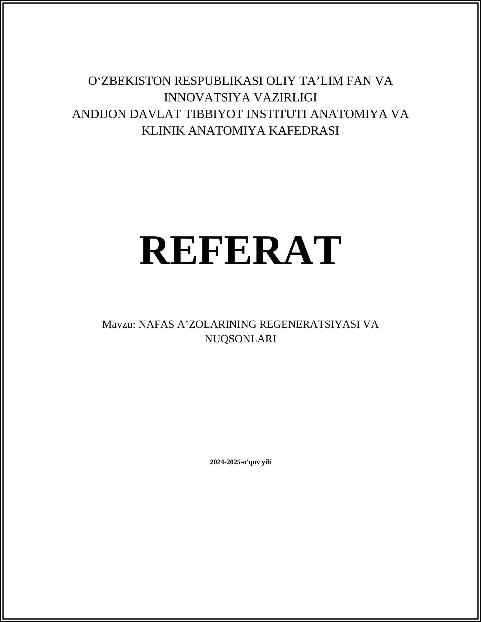 NAFAS AʼZOLARINING REGENERATSIYASI VA NUQSONLARI