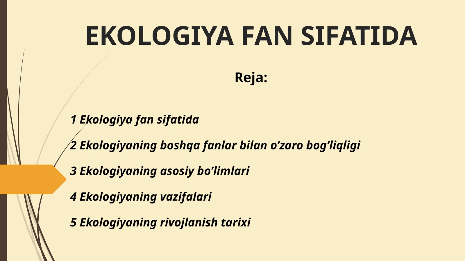 EKOLOGIYA FAN SIFATIDA