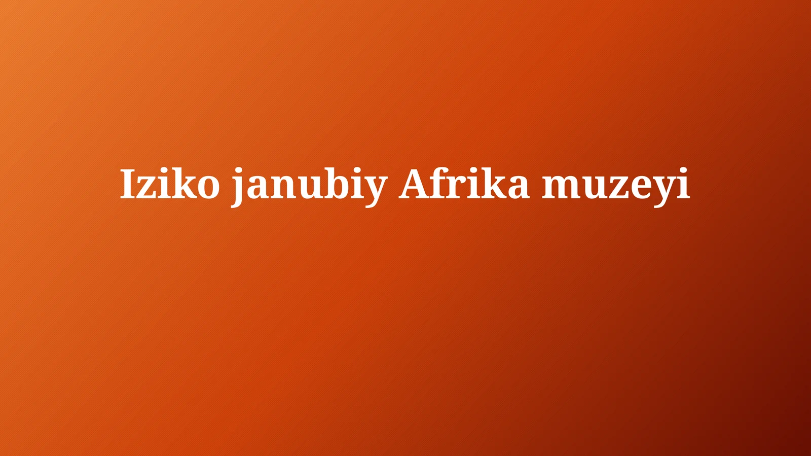 Iziko Janubiy Afrika muzeyi