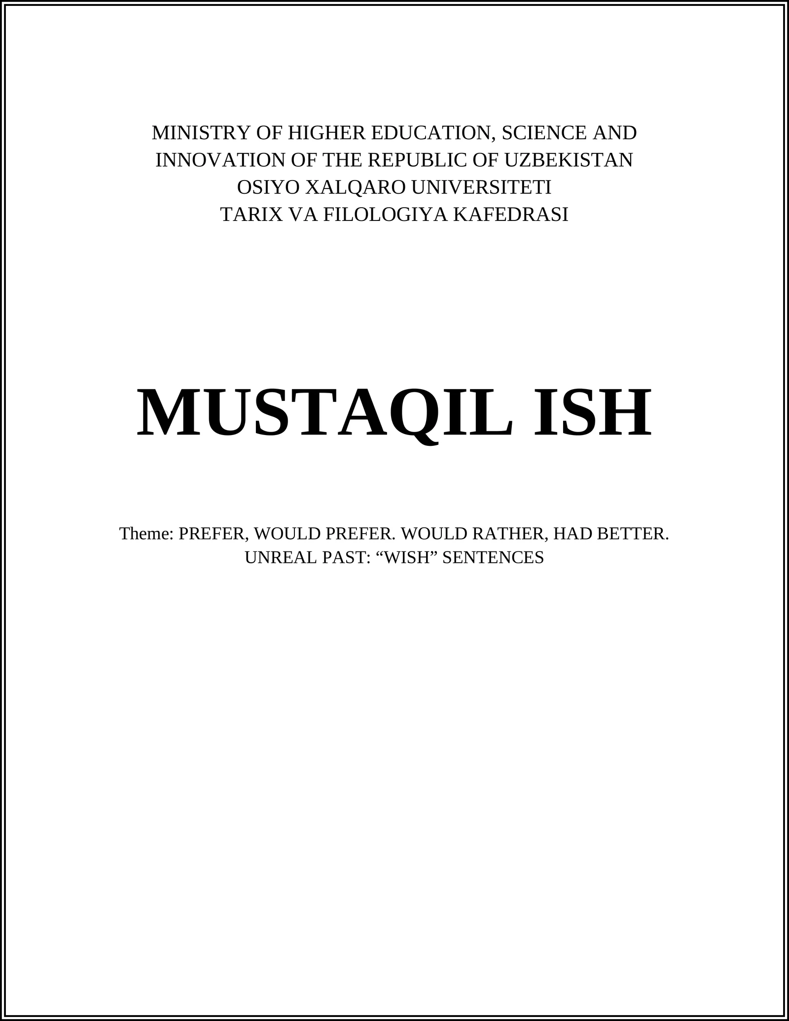 TARIX VA FILOLOGIYA KAFEDRASI MUSTAQIL ISH