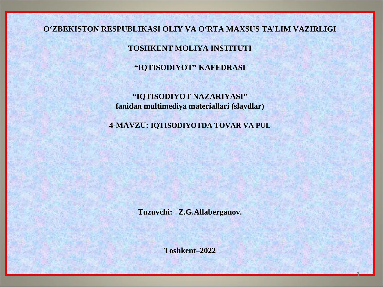 IQTISODIYOTDA TOVAR VA PUL
