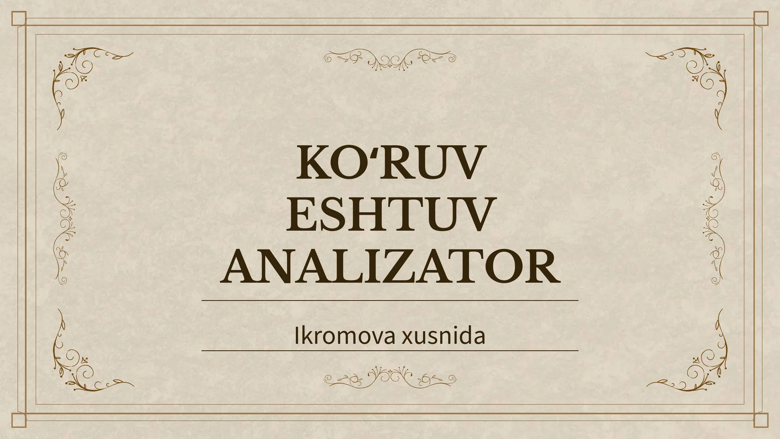 KOʻRUV ESHTUV ANALIZATOR
