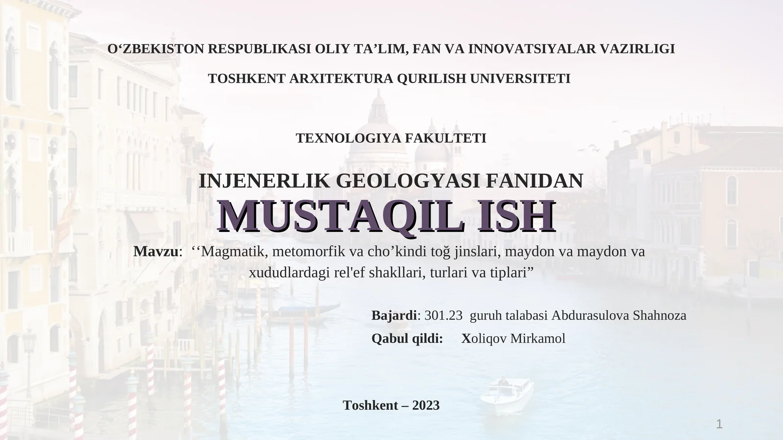 ‘‘Magmatik, metomorfik va cho’kindi toğ jinslari, maydon va maydon va xududlardagi rel'ef shakllari, turlari va tiplari”
