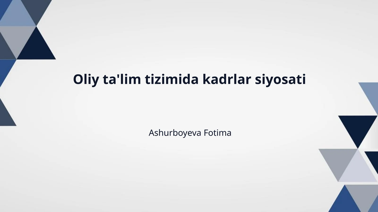 Oliy ta'lim tizimida kadrlar siyosati