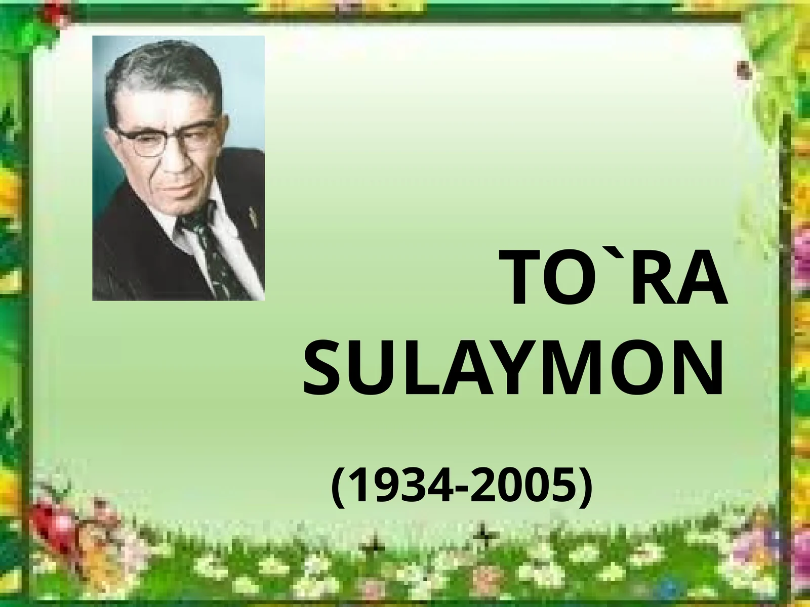 TO`RA SULAYMON (1934-2005)