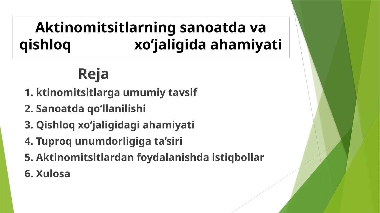 Aktinomitsitlarning sanoatda va qishloq xo’jaligida ahamiyati