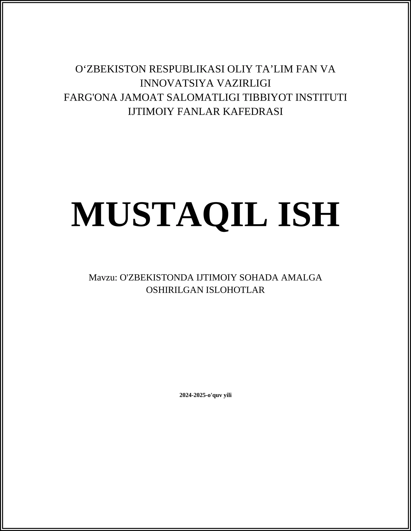 O'ZBEKISTONDA IJTIMOIY SOHADA AMALGA OSHIRILGAN ISLOHOTLAR