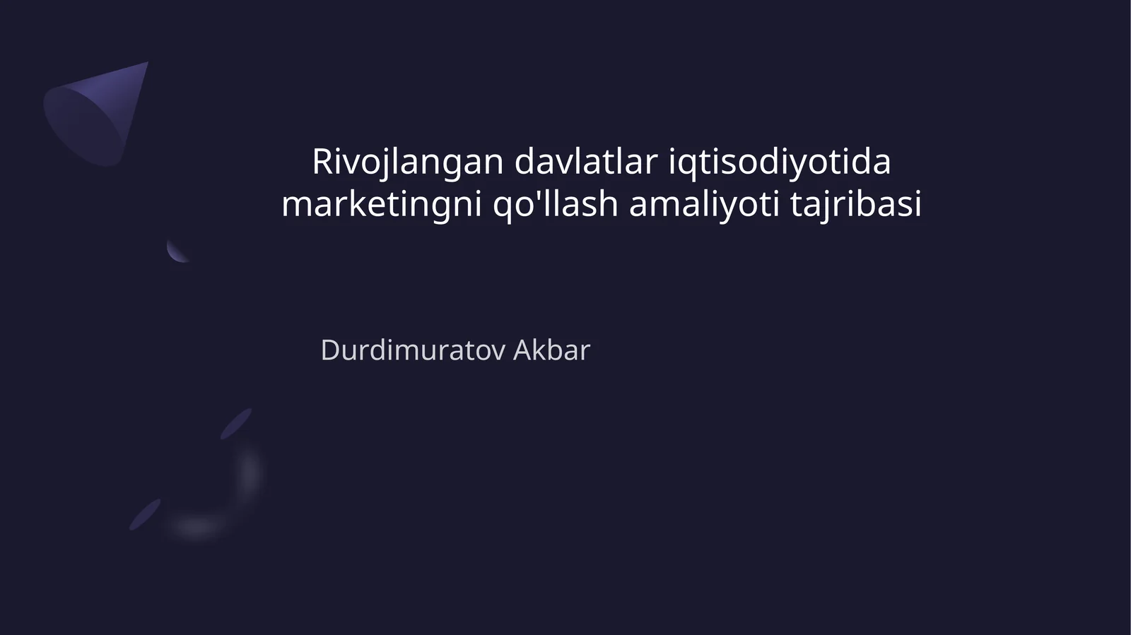 Rivojlangandavlatlariqtisodiyotidamarketingniqo'llashamaliyotitajribasi