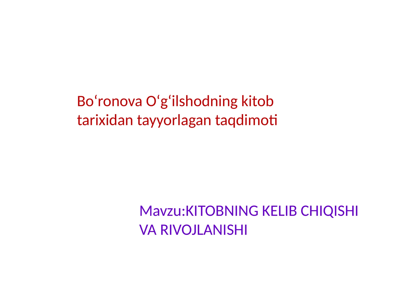 KITOBNING KELIB CHIQISHI VA RIVOJLANISHI