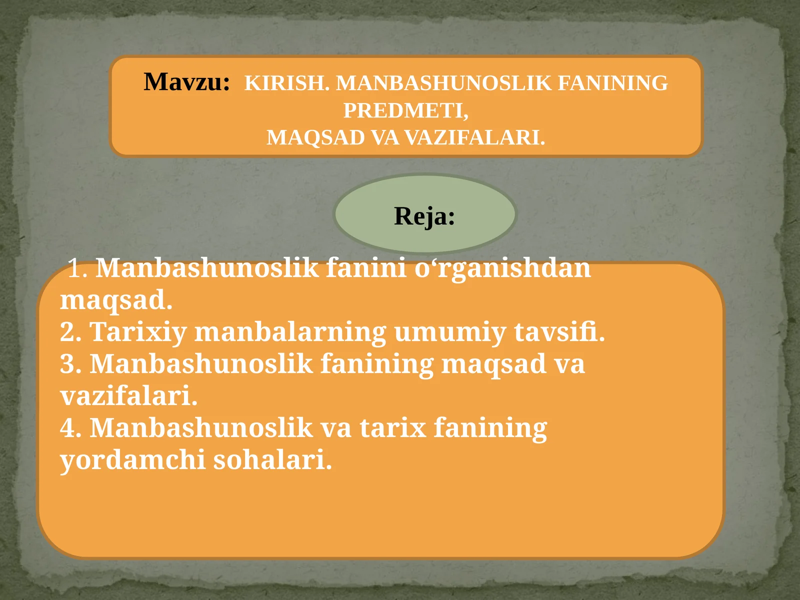 Manbashunoslik fanining predmeti, maqsadi va vazifalari