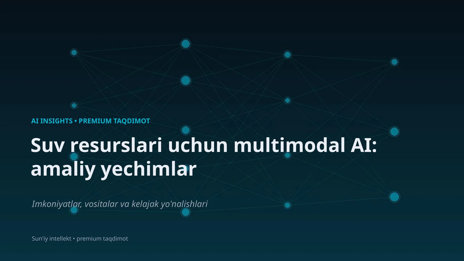 Suv resurslari uchun multimodal AI: amaliy yechimlar