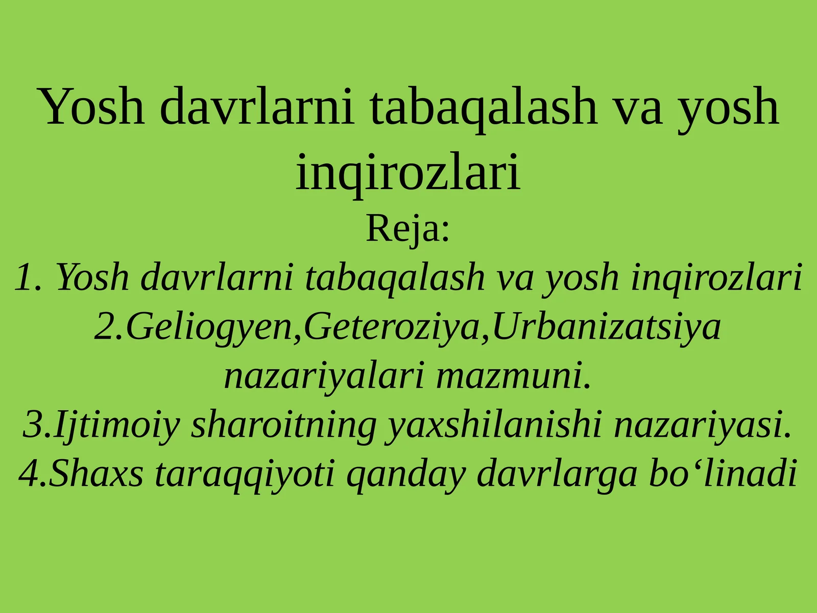 Yosh davrlarni tabaqalash va yosh inqirozlari