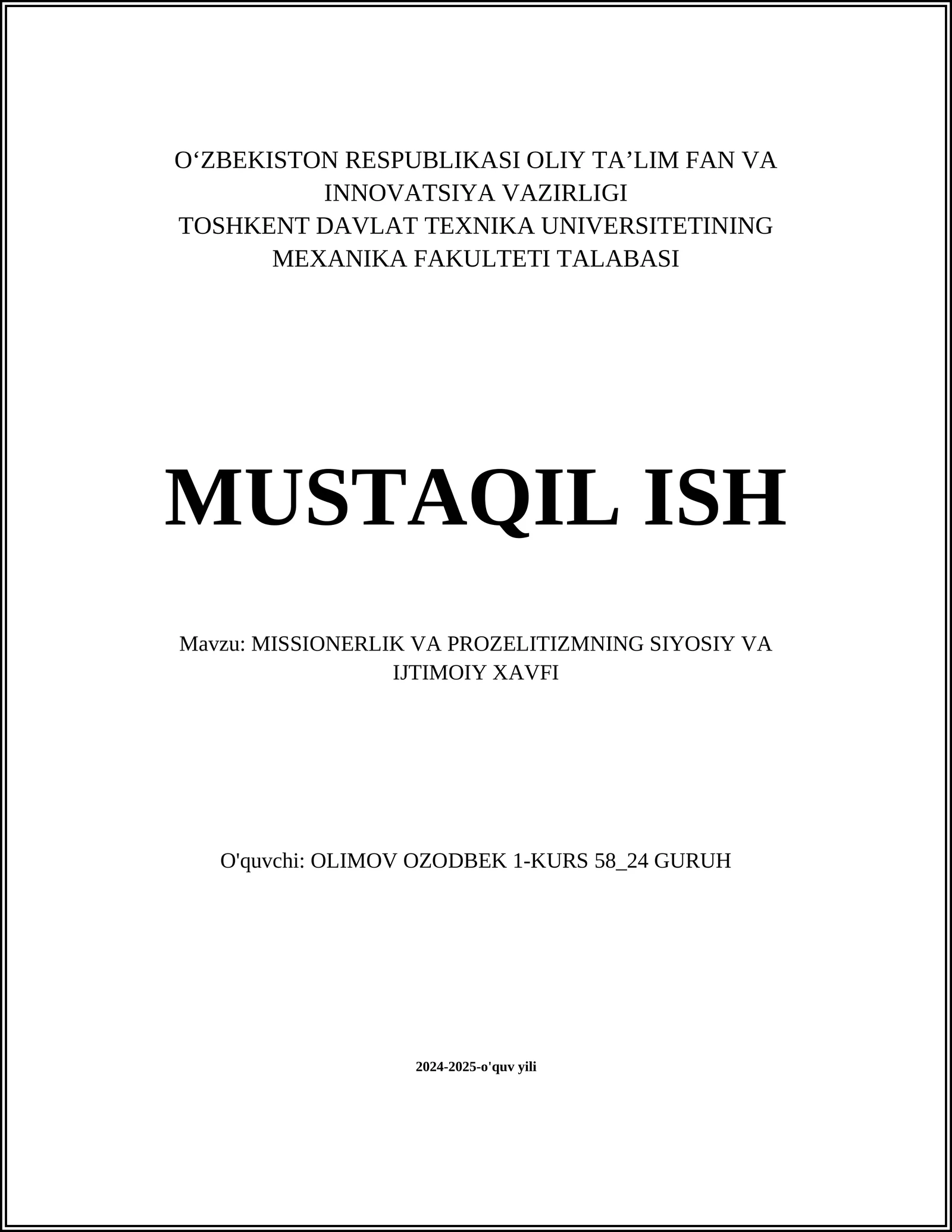 Missionerlik va Prozelitizmning Siyosiy va Ijtimoiy Xavfi