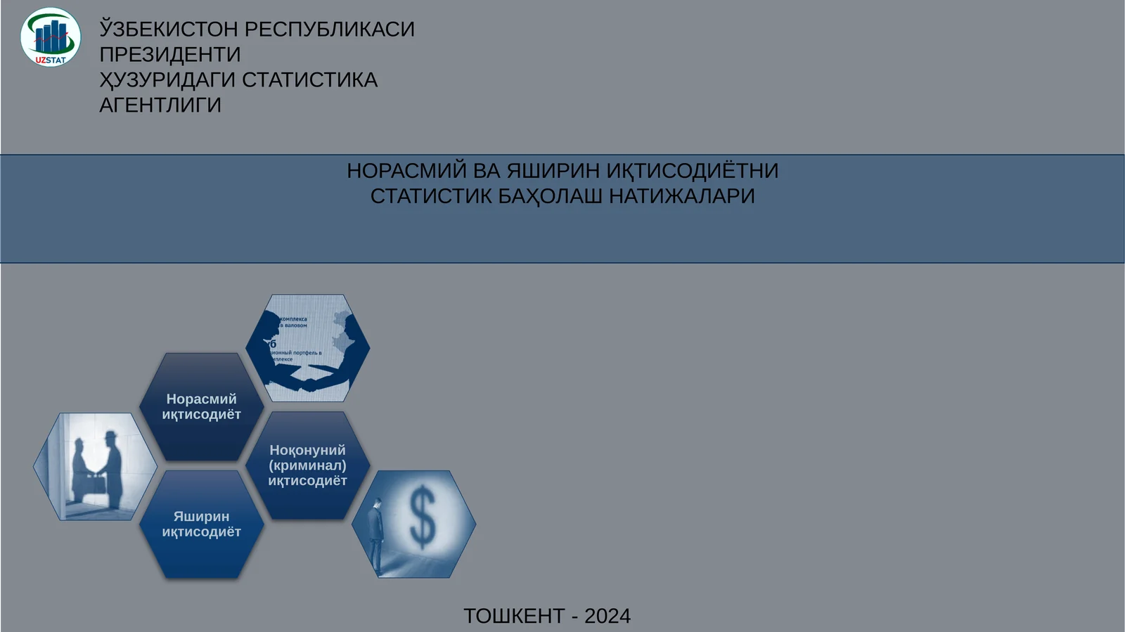 НОРАСМИЙ ВА ЯШИРИН ИҚТИСОДИЁТНИ СТАТИСТИК БАҲОЛАШ НАТИЖАЛАРИ