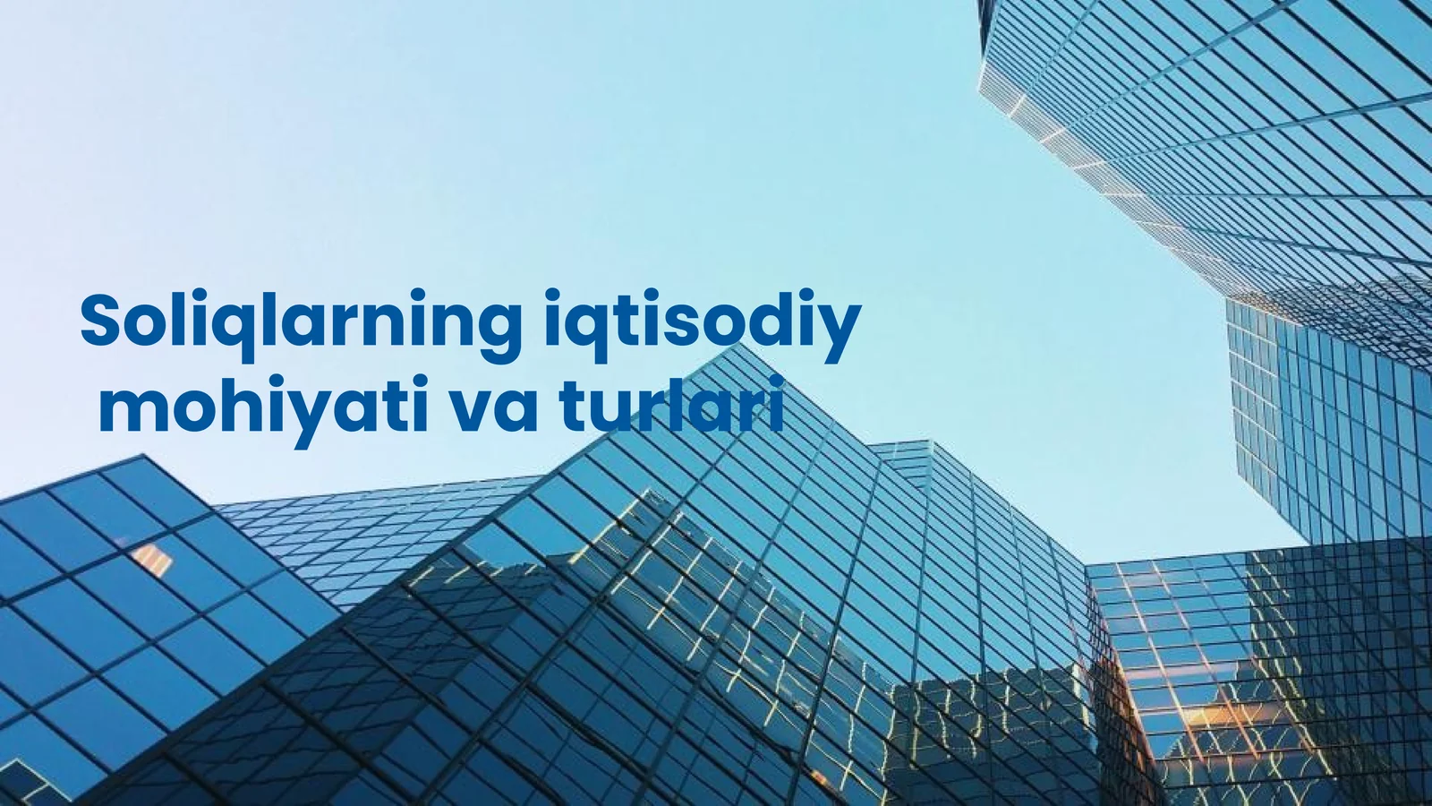 Soliqlarning iqtisodiy mohiyati va turlari