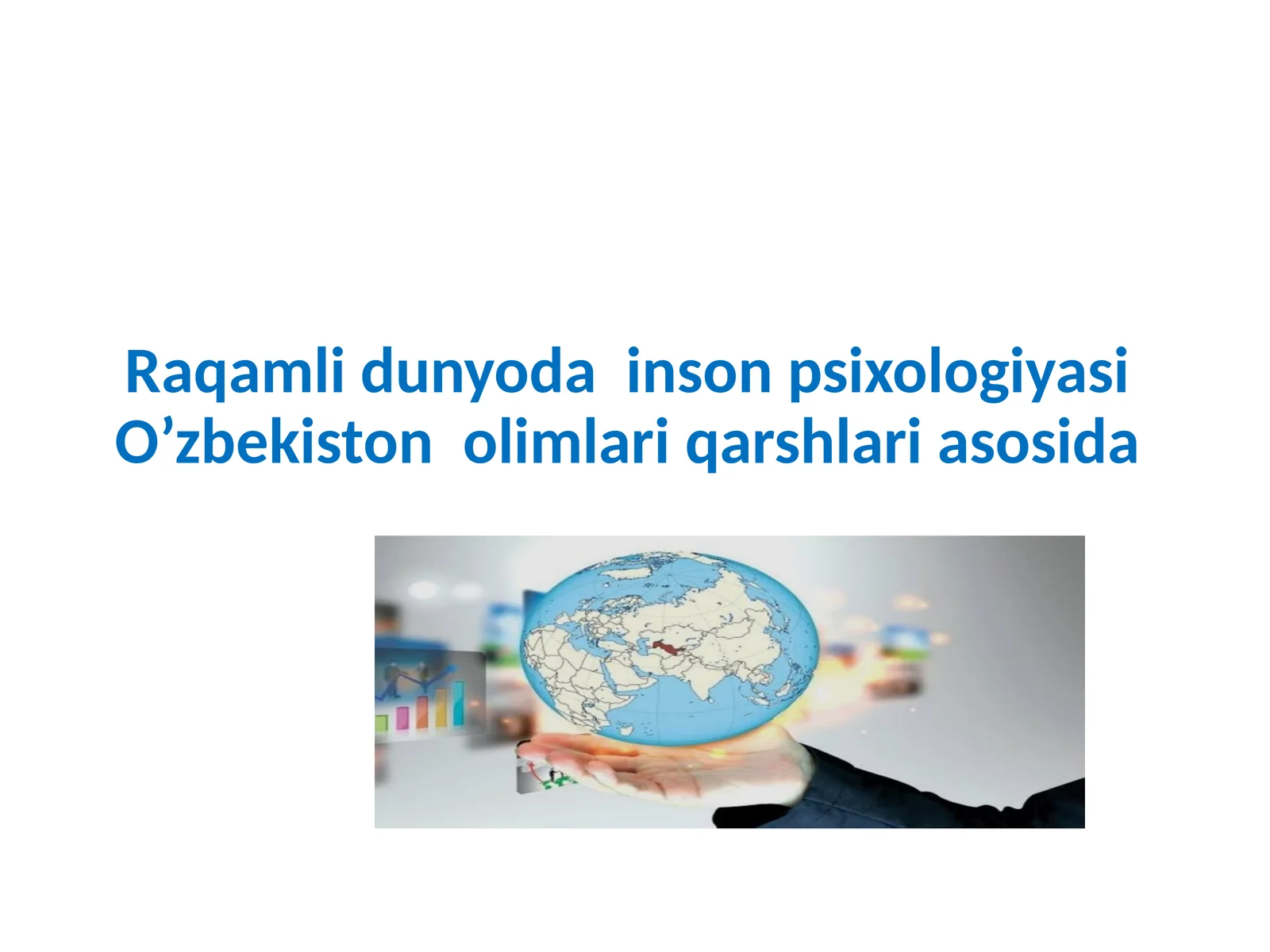 Raqamlidunyodainsonpsixologiyasi