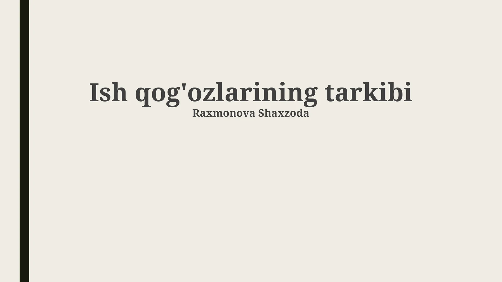 Ish qog'ozlarining tarkibi