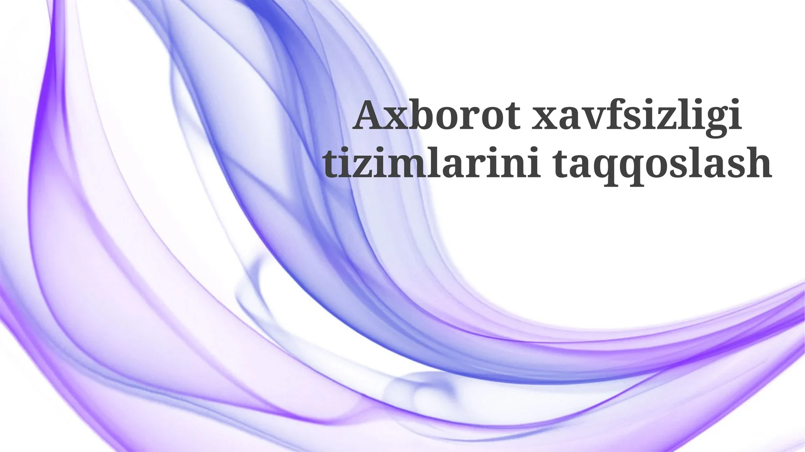 Axborot Xavfsizlik Tizimlarini Taqqoslash