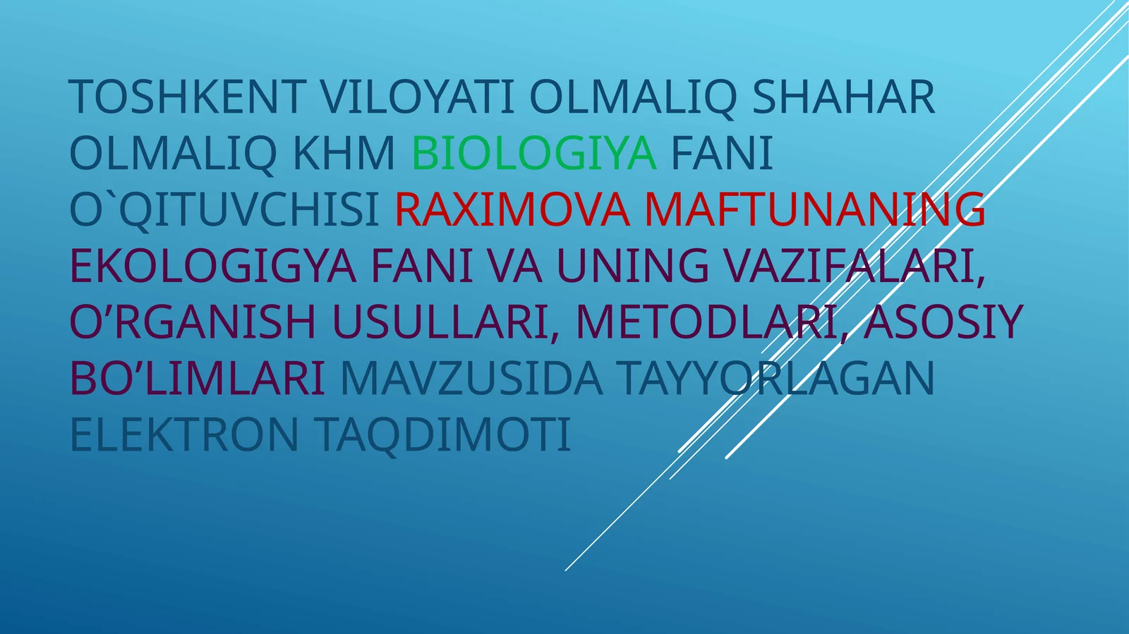 EKOLOGIGYA FANI VA UNING VAZIFALARI, O’RGANISH USULLARI, METODLARI, ASOSIY BO’LIMLARI