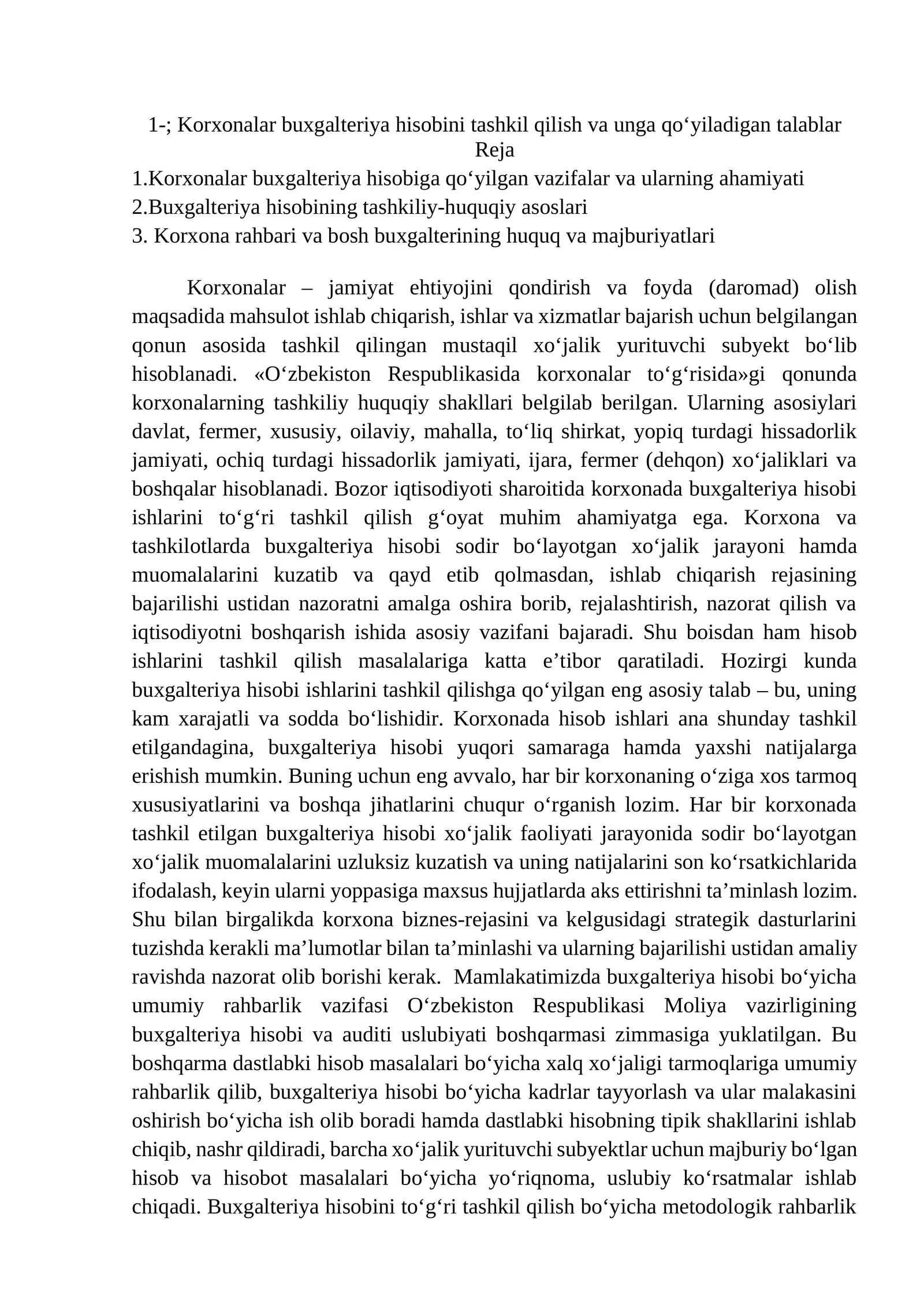 Korxonalar buxgalteriya hisobini tashkil qilish va unga qo‘yiladigan talablar