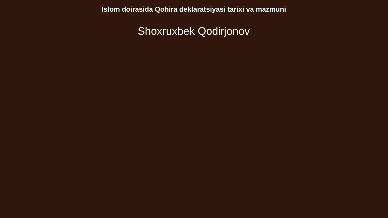 Islom doirasida Qohira deklaratsiyasi tarixi va mazmuni