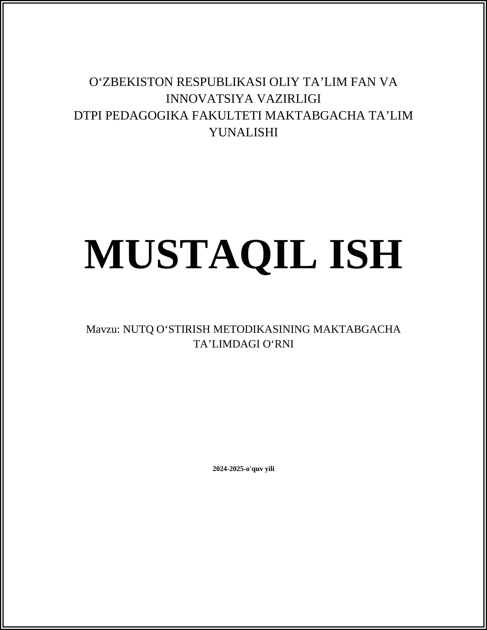 NUTQ OʻSTIRISH METODIKASINING MAKTABGACHA TAʼLIMDAGI OʻRNI