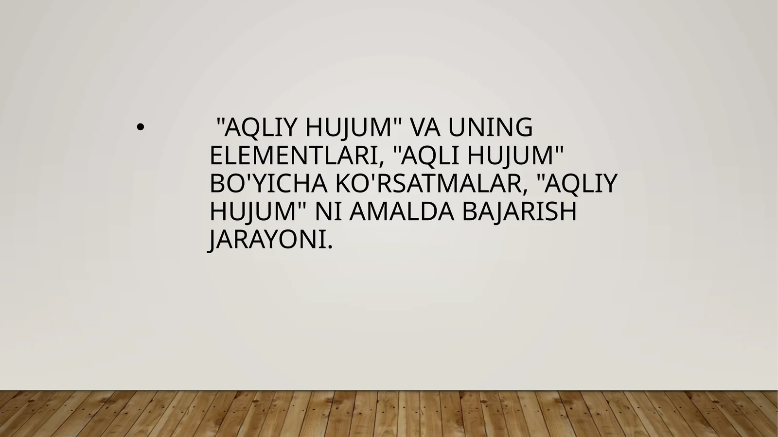 Aqliy hujum va uning elementlari