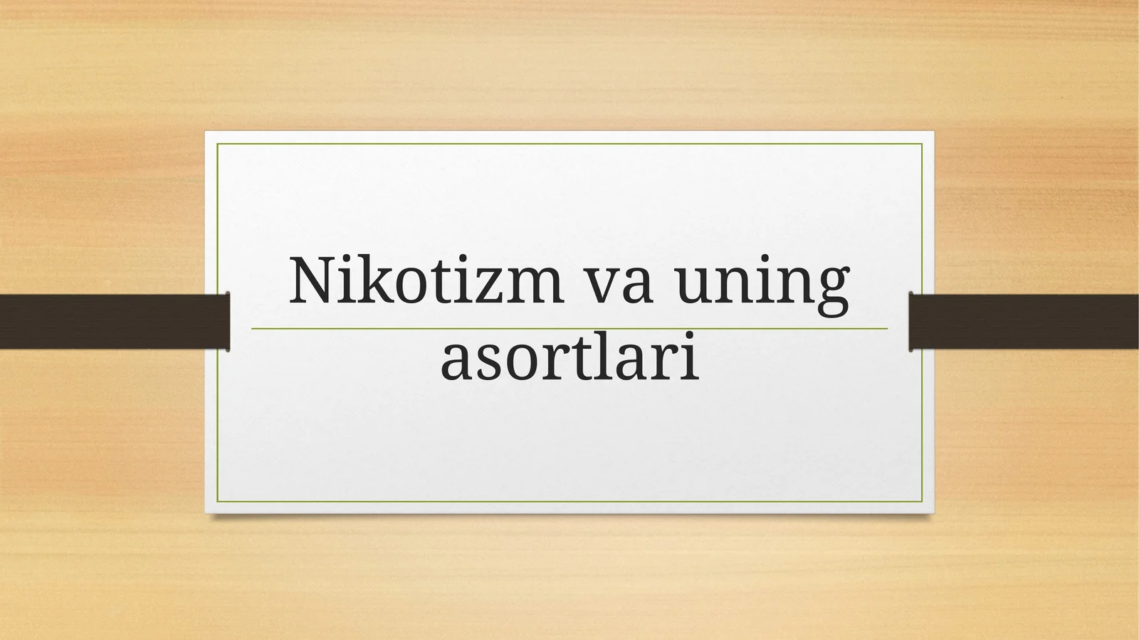 Nikotizm va uning asortlari