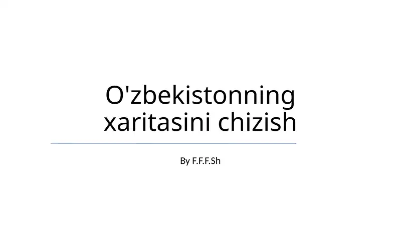 O'zbekistonning xaritasini chizish
