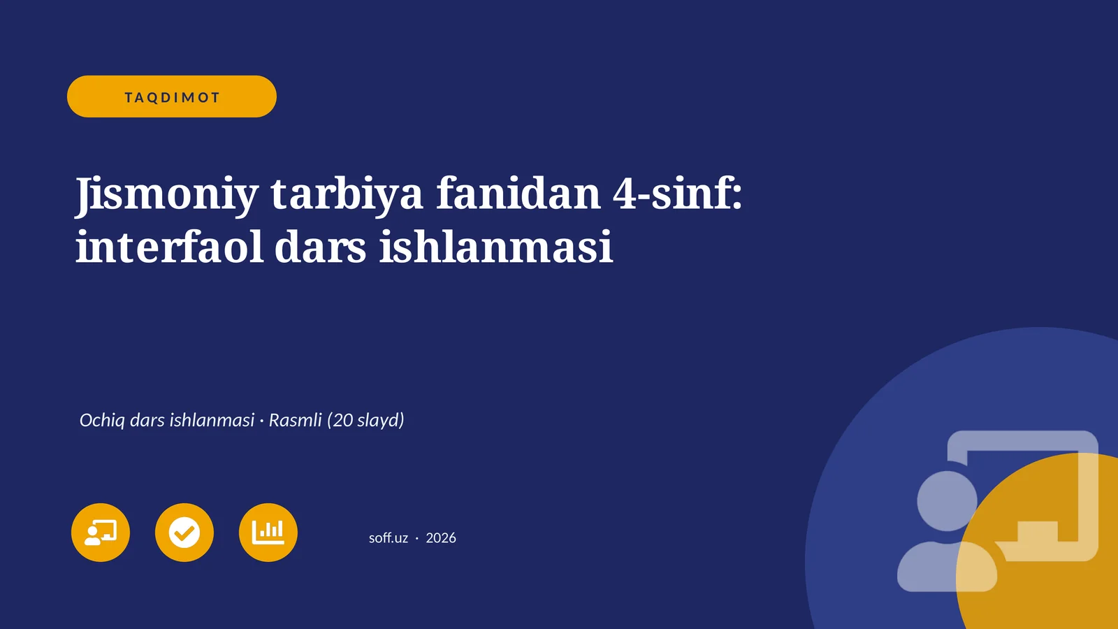 Jismoniy tarbiya fanidan 4-sinf: interfaol dars ishlanmasi