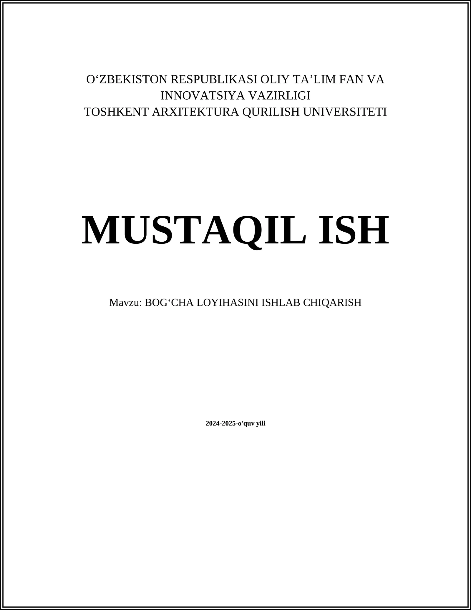 BOGʻCHA LOYIHASINI ISHLAB CHIQARISH