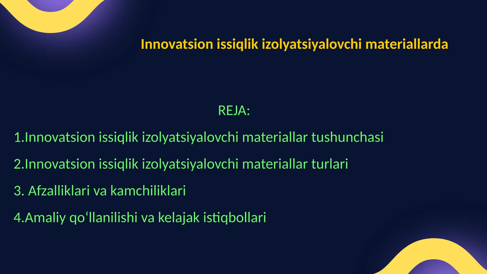 Innovatsion issiqlik izolyatsiyalovchi materiallarda