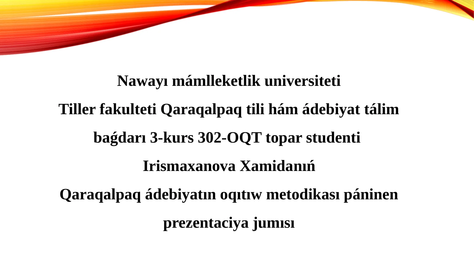 Qaraqalpaqádebiyatı noqıtıw metodikası