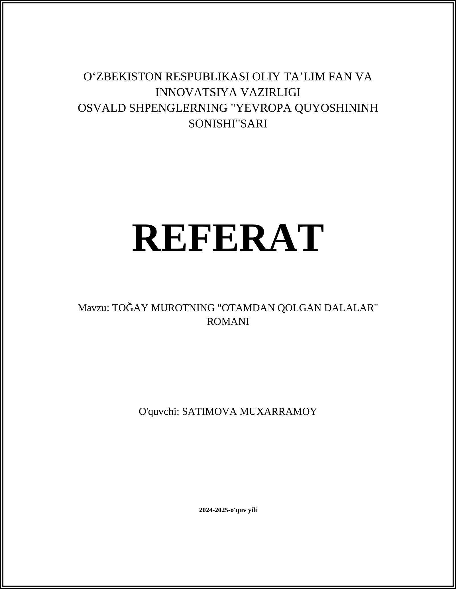 TOĞAY MUROTNING "OTAMDAN QOLGAN DALALAR" ROMANI