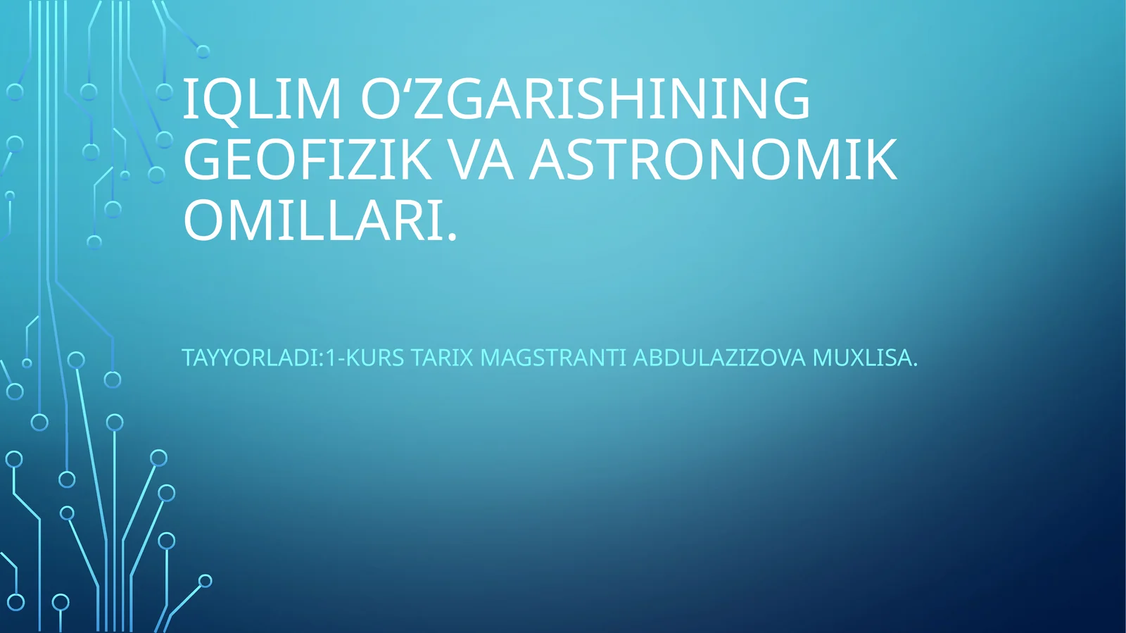 Iqlimoʻzgarishining geofizik va astronomik omillari