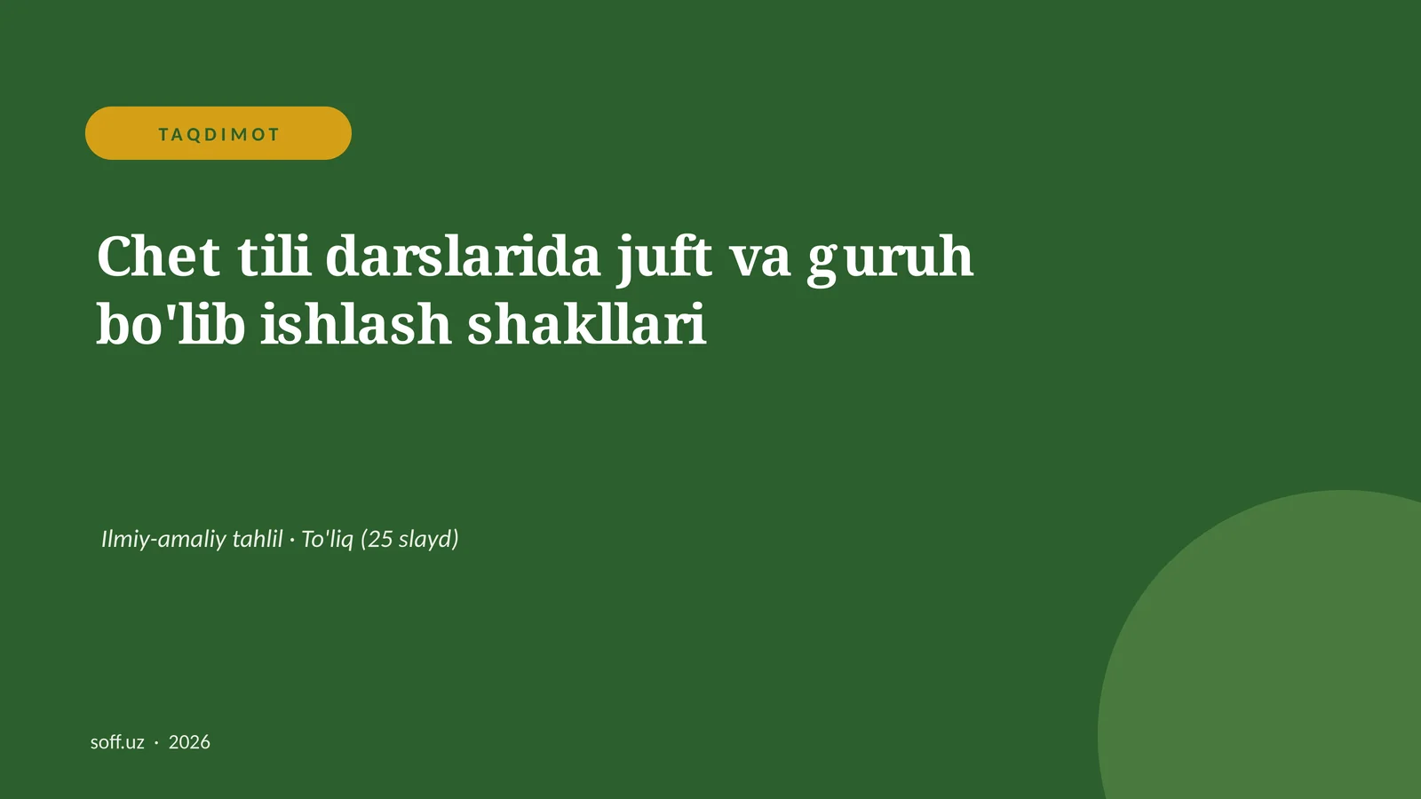 Chet tili darslarida juft va guruh bo'lib ishlash shakllari