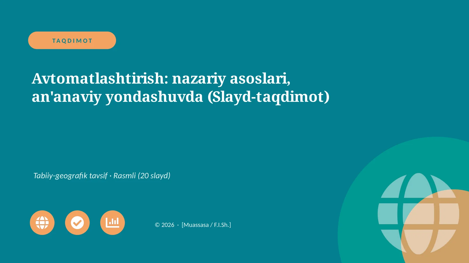 Avtomatlashtirish: nazariy asoslari, an'anaviy yondashuvda (Slayd-taqdimot)