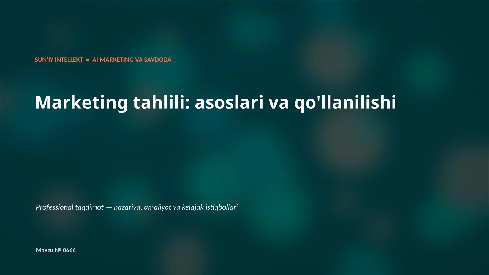 SUN'IY INTELLEKT • AI MARKETING VA SAVDODA