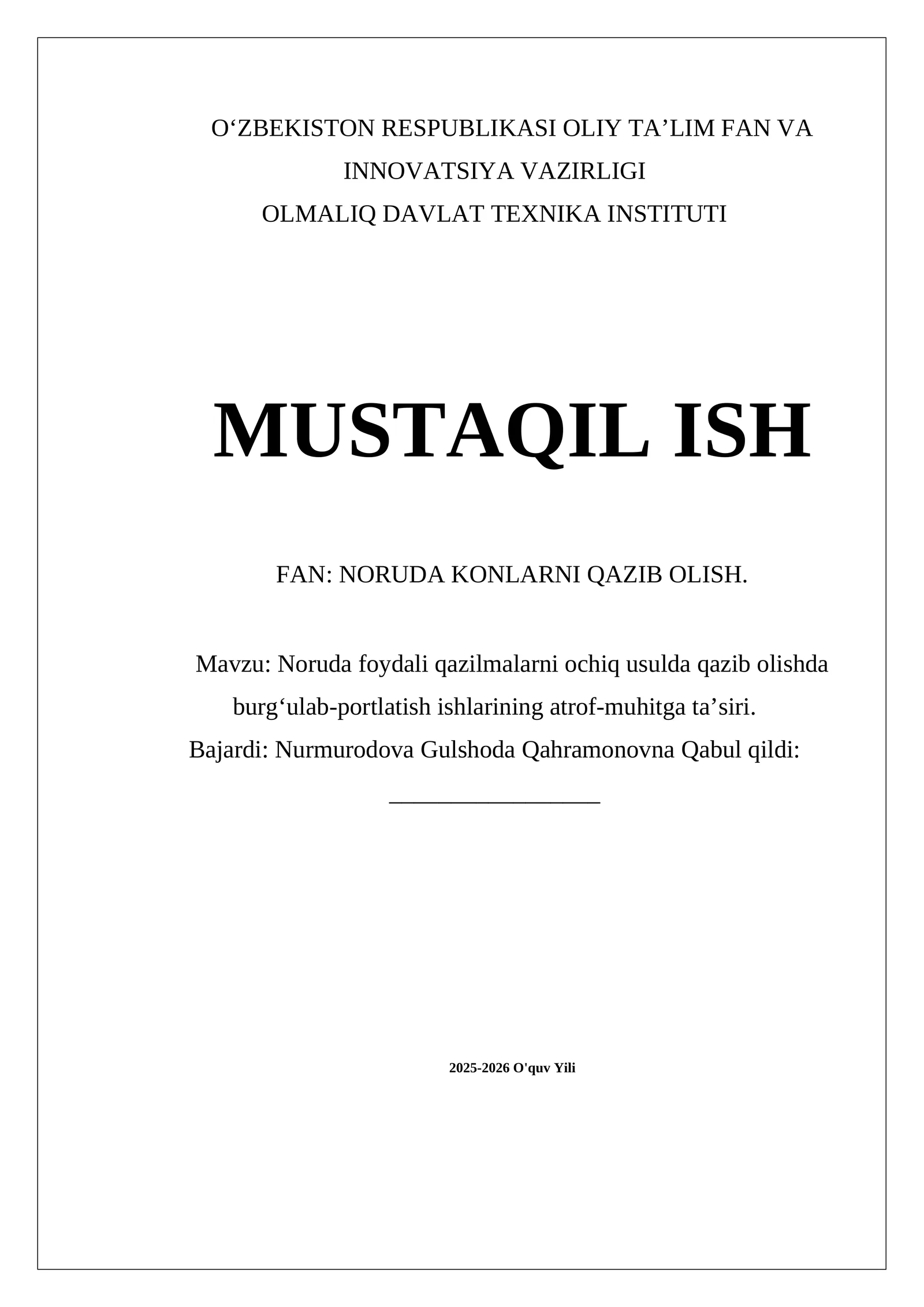 Noruda foydali qazilmalarni ochiq usulda qazib olishda burgʻulab-portlatish ishlarining atrof-muhitga taʼsiri