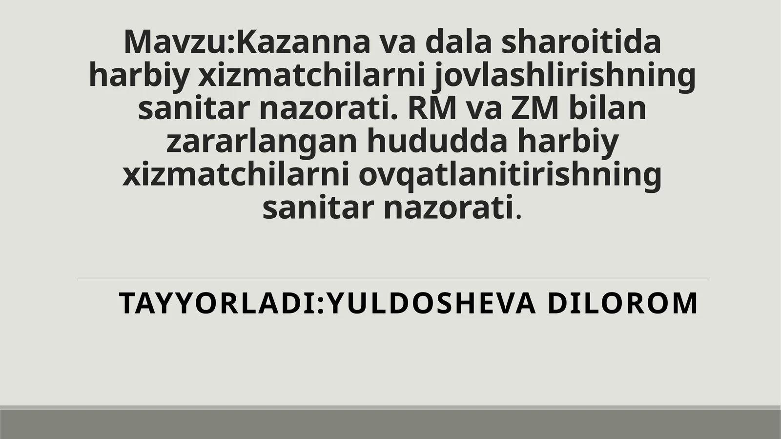 Kazannavadalasharoitidaharbiyxizmatchilarnijovlashlirishningsanitarnazorati. RMvaZMbilanzararlanganhududdaharbiyxizmatchilarniovqatlanitirishningsanitarnazorati