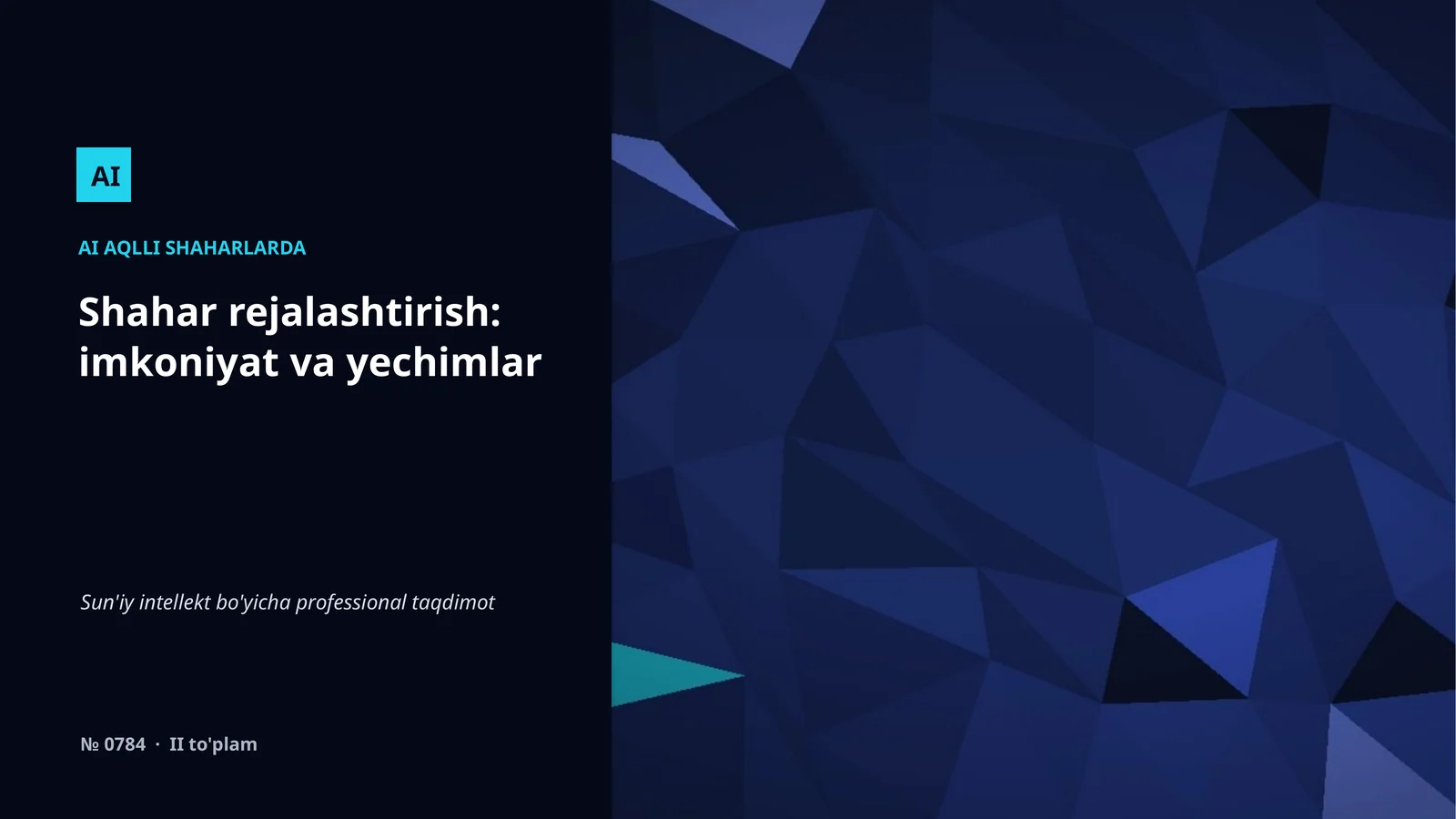 AI AQLLI SHAHARLARDA
