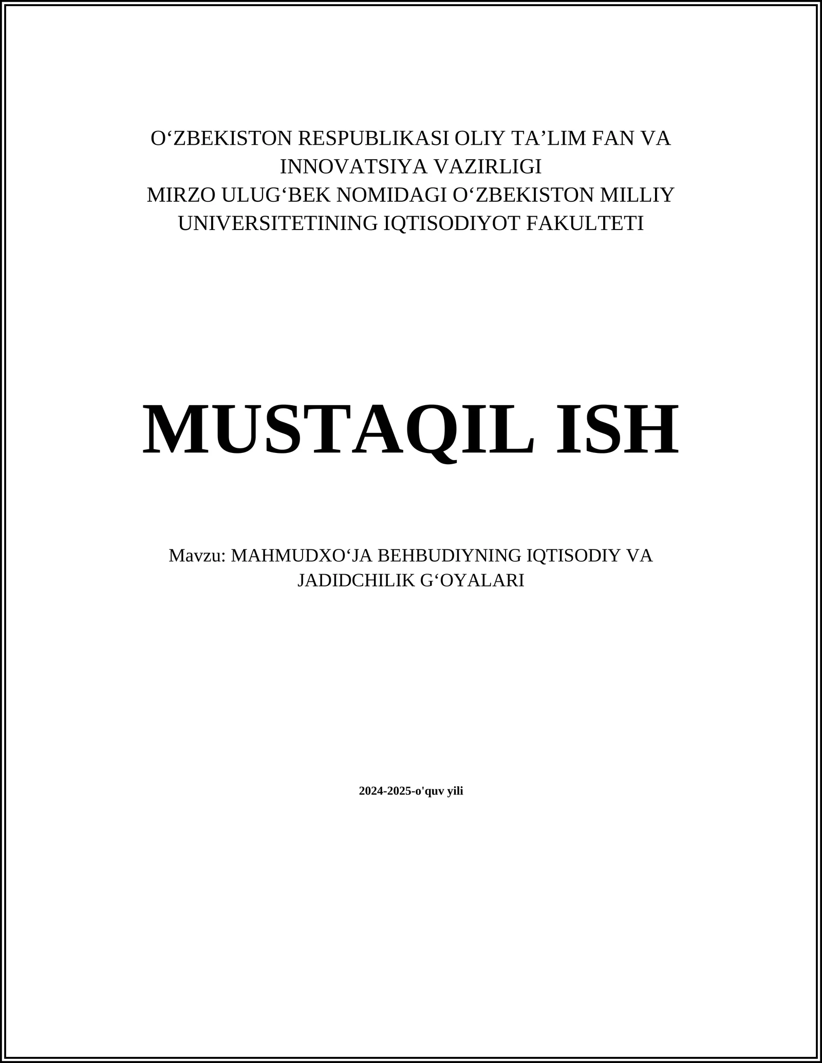 MAHMUDXO‘JA BEHBUDIYNING IQTISODIY VA JADIDCHILIK G‘OYALARI