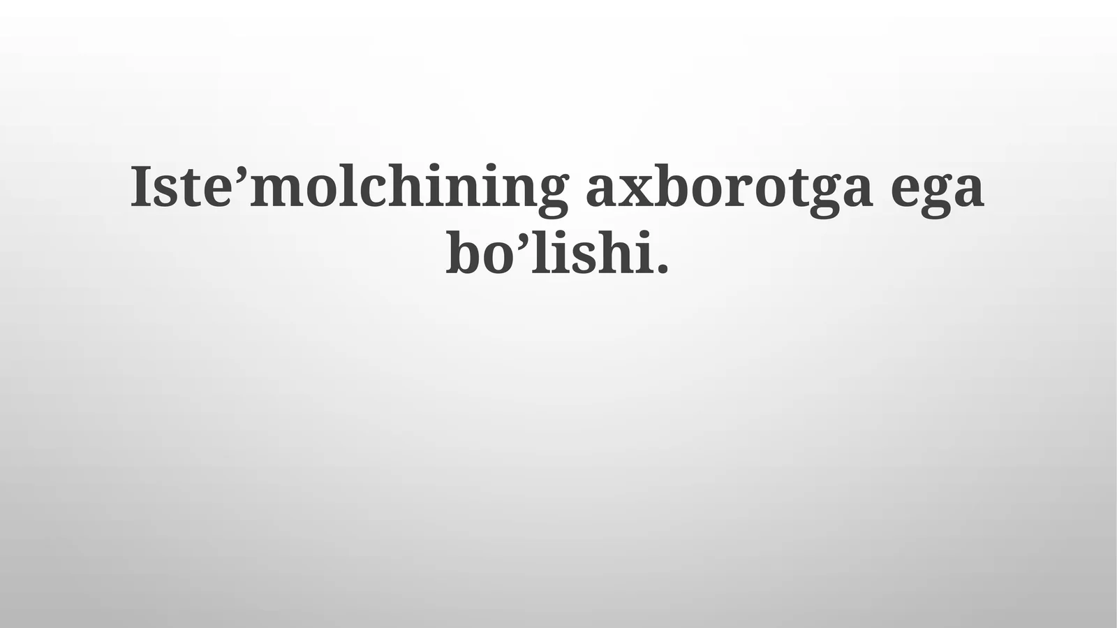 Iste’molchining axborotga egabo’lishi