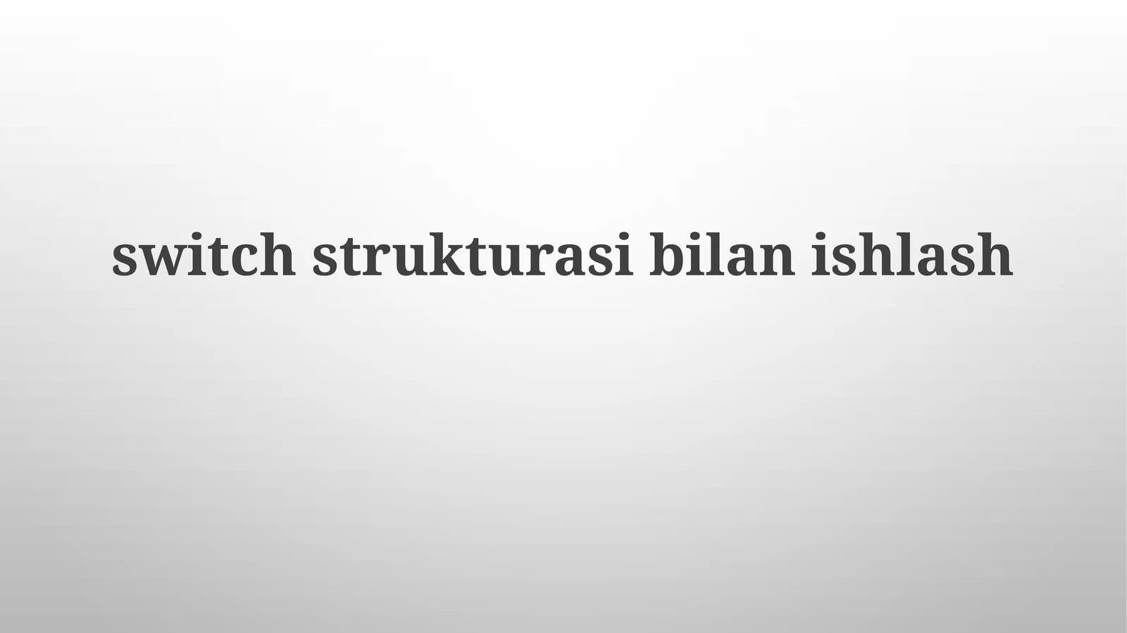 switchstrukturasibilanishlash