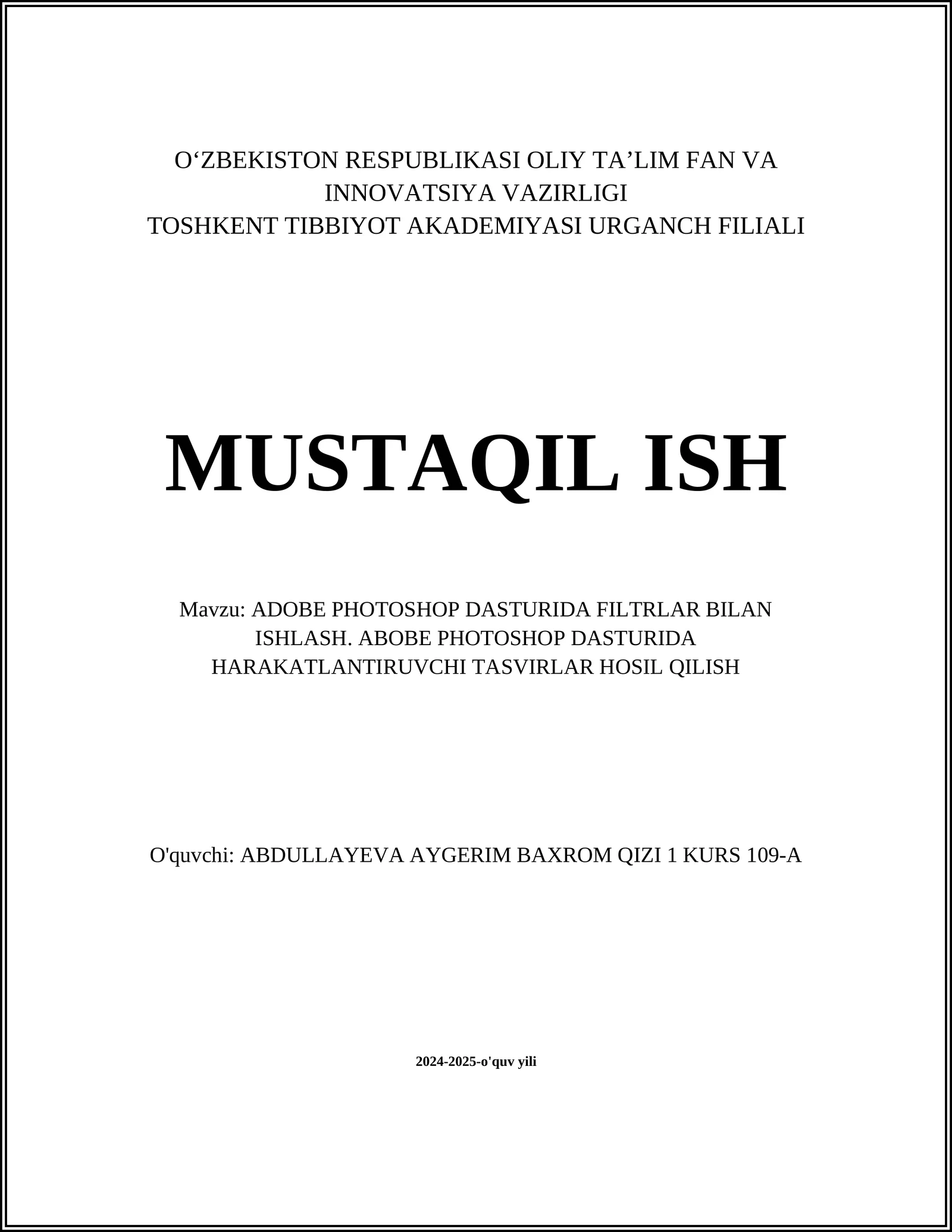 ADOBE PHOTOSHOP DASTURIDA FILTRLAR BILAN ISHLASH