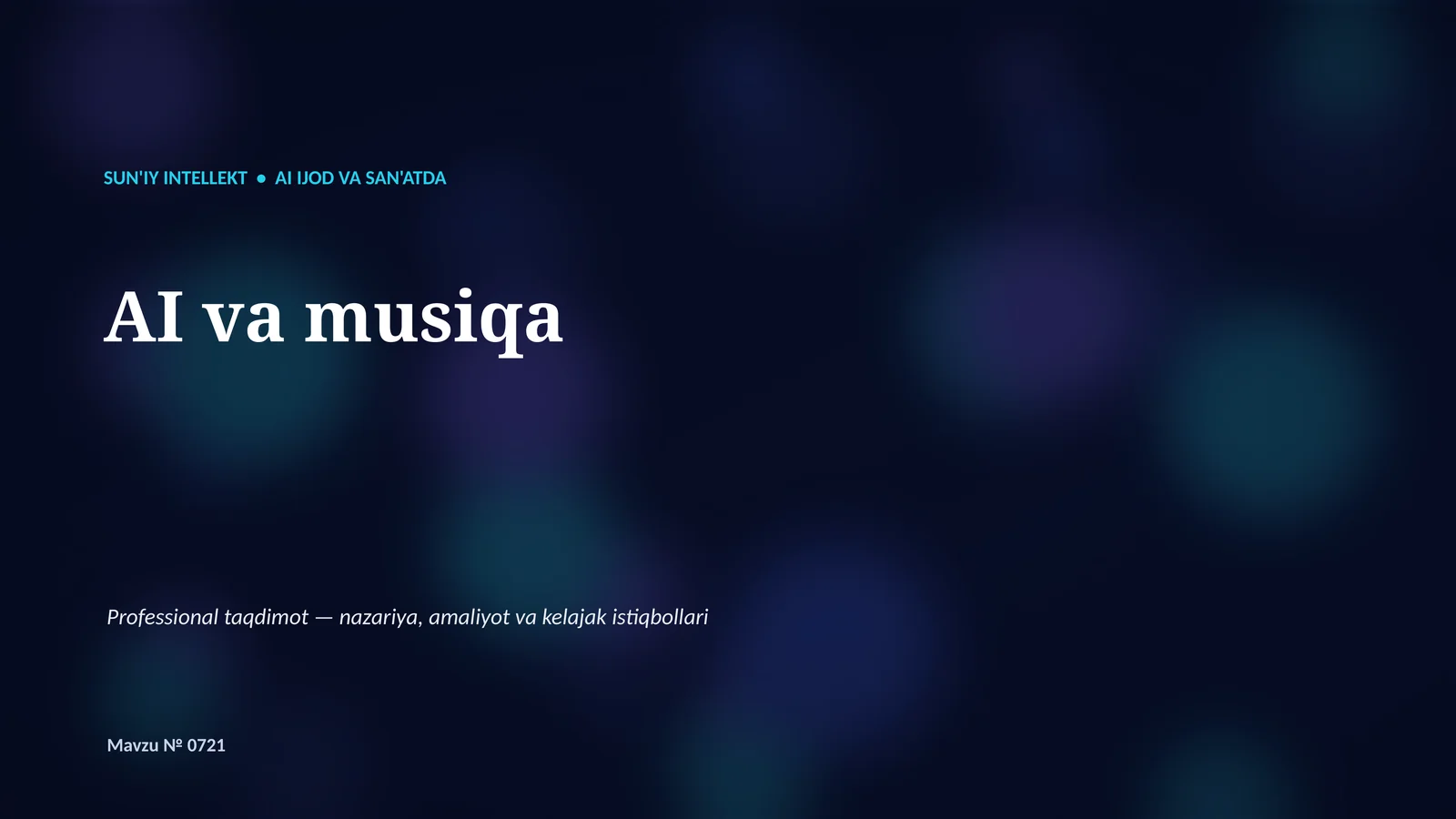 SUN'IY INTELLEKT • AI IJOD VA SAN'ATDA AI va musiqa