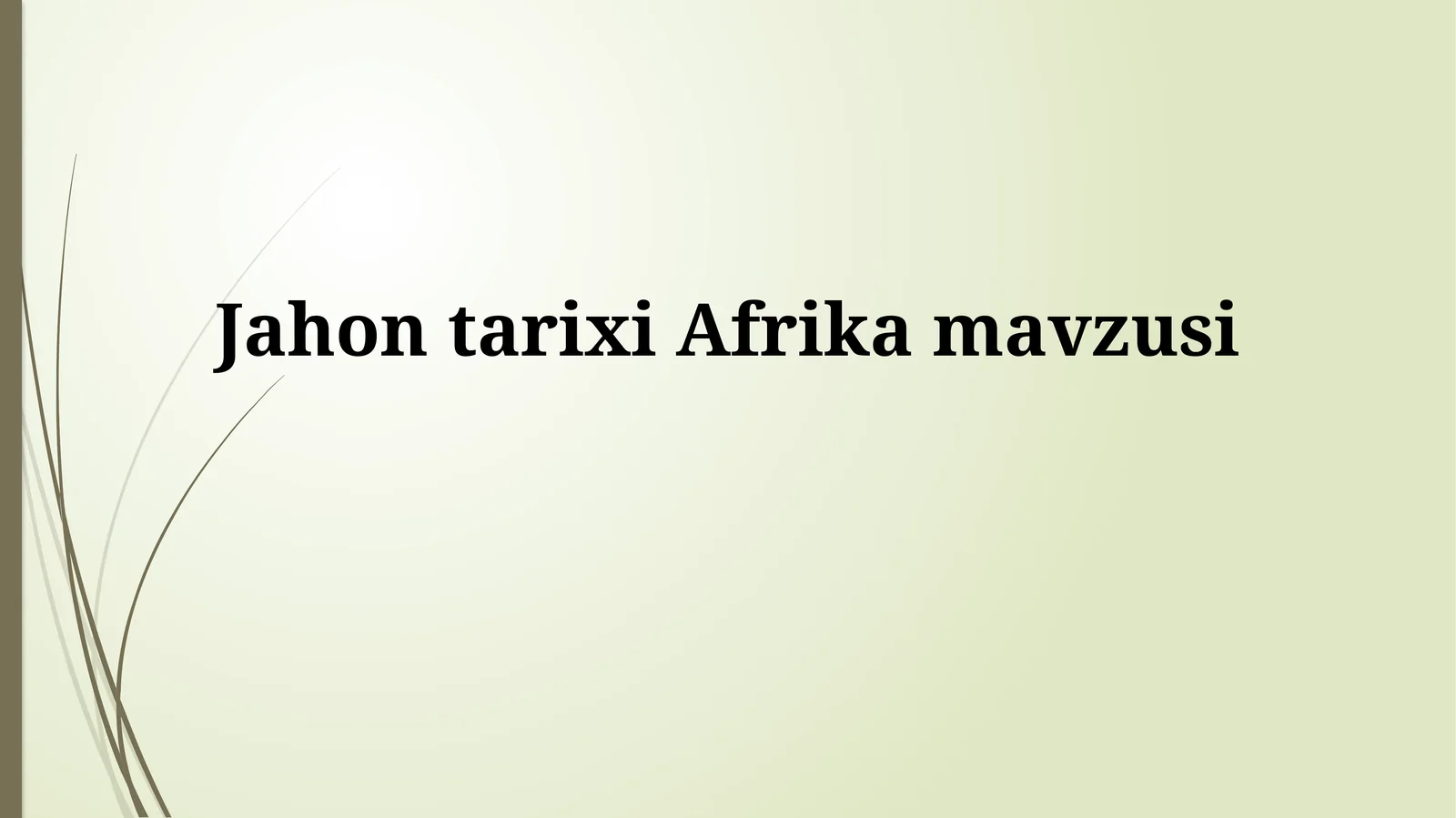 Jahon tarixiAfrikamavzusi