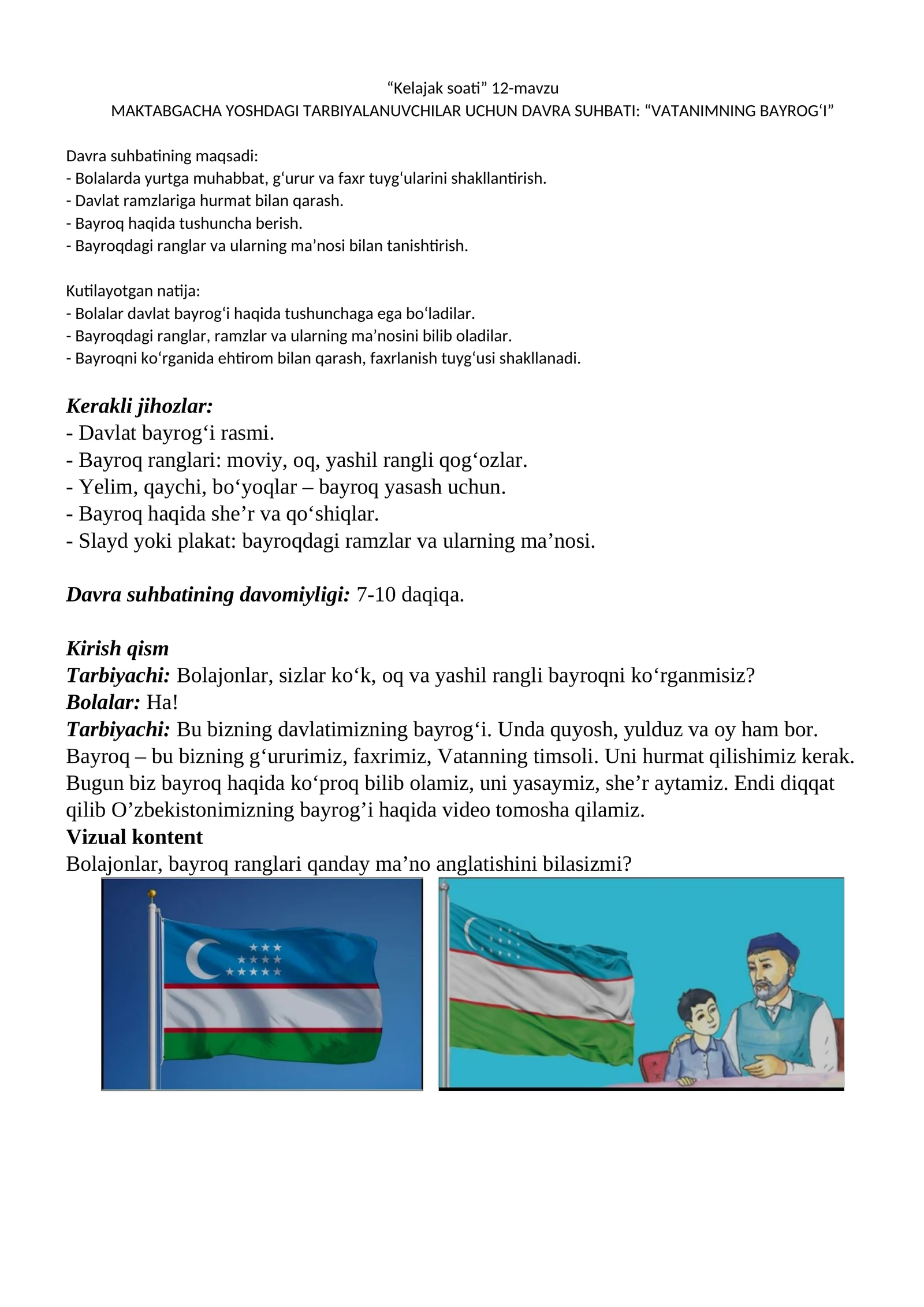 MAKTABGACHA YOSHDAGI TARBIYALANUVCHILAR UCHUN DAVRA SUHBATI: “VATANIMNING BAYROG‘I”