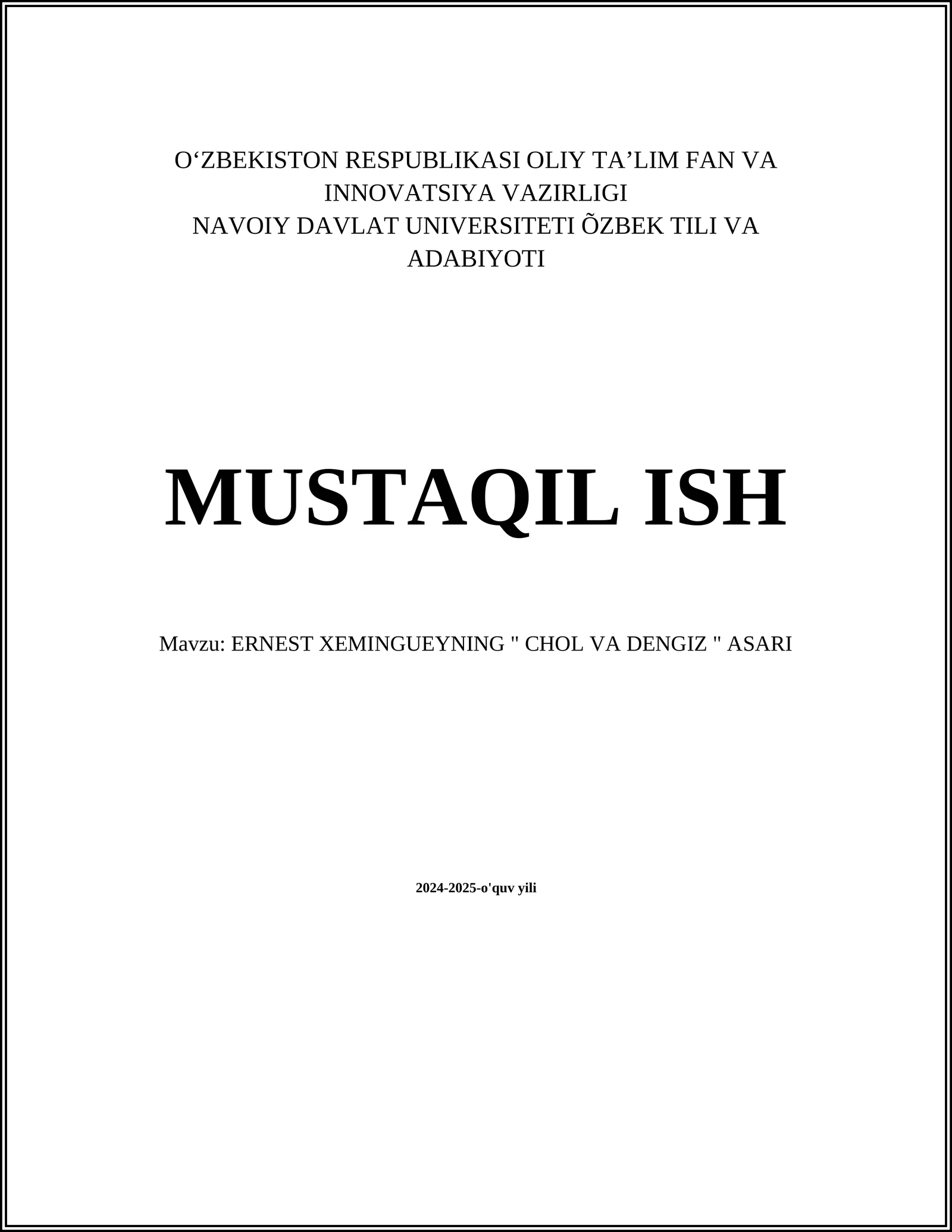 ERNEST XEMINGUEYNING " CHOL VA DENGIZ " ASARI